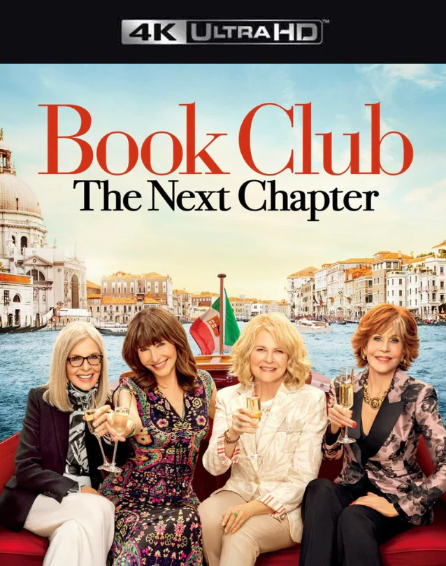 BOOK CLUB: THE NEXT CHAPTER VUDU 4K OR ITUNES 4K VIA MA