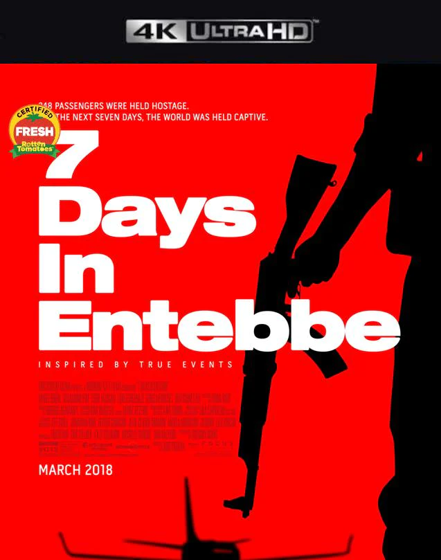 7 DAYS IN ENTEBBE VUDU 4K OR ITUNES 4K VIA MOVIES ANYWHERE