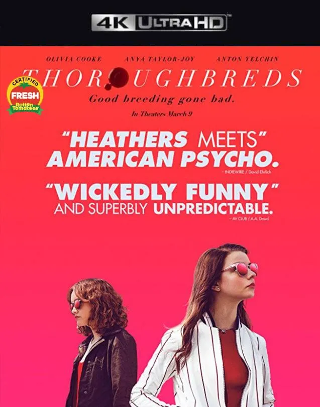 THOROUGHBREDS VUDU 4K OR ITUNES 4K VIA MOVIES ANYWHERE