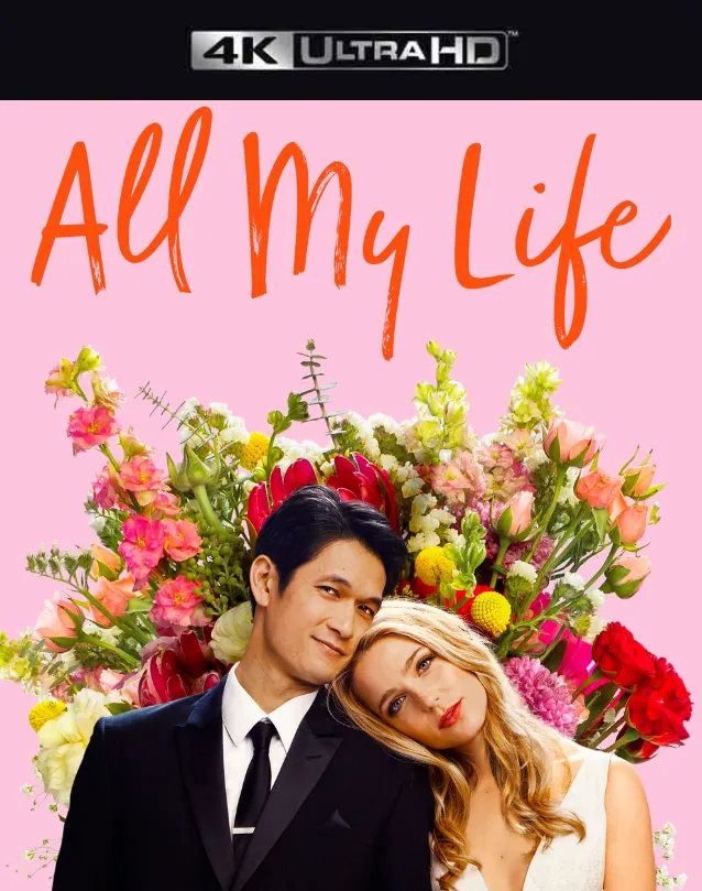 ALL MY LIFE VUDU 4K OR ITUNES 4K VIA MA