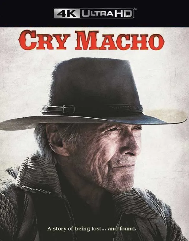 CRY MACHO VUDU 4K OR ITUNES 4K VIA MA