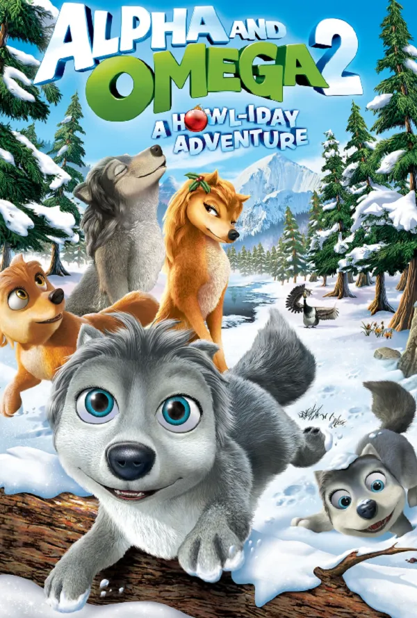 ALPHA AND OMEGA 2 A HOWL-IDAY ADVENTURE VUDU HD