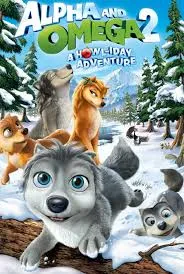 ALPHA AND OMEGA 2 A HOWL-IDAY ADVENTURE VUDU HD