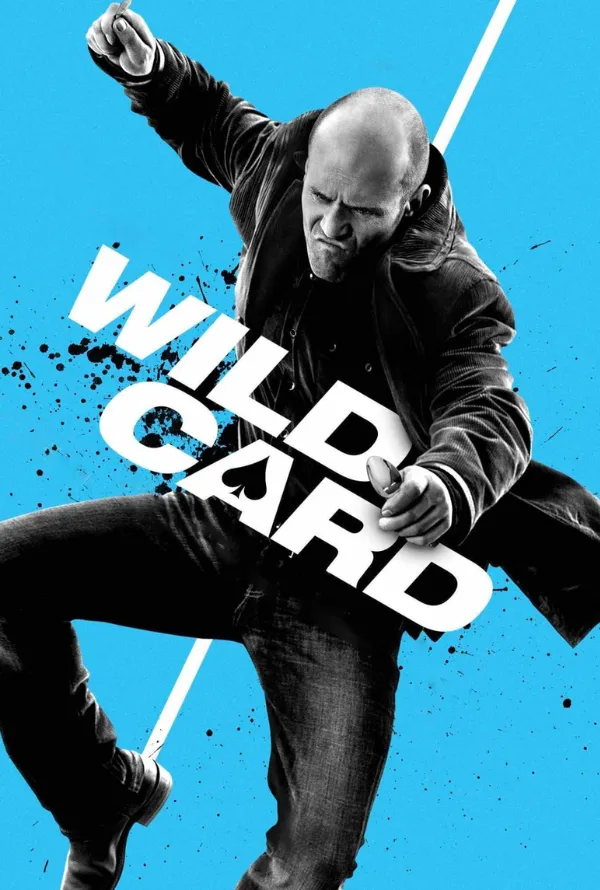 WILD CARD VUDU HD OR GOOGLE PLAY HD