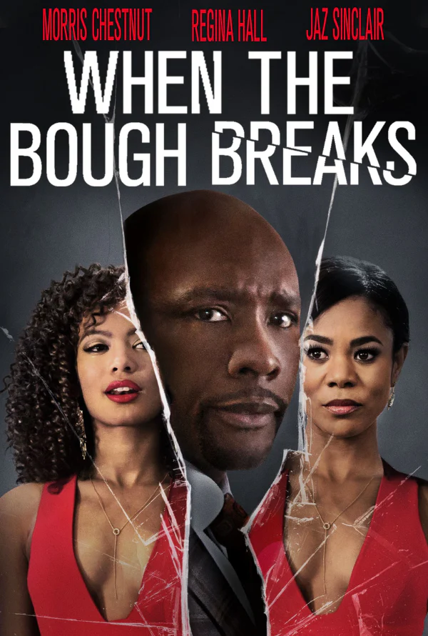 WHEN THE BOUGH BREAKS VUDU HD OR ITUNES HD VIA MA